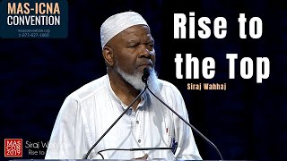 Rise to the Top  Siraj Wahhaj  MASCON2019 [upl. by Targett14]