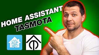 Home Assistant Tasmota Integration HOWTO [upl. by Gilud884]