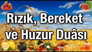 Rızık Bereket ve Huzur Duası  Rabbim bize ferahlık ve bol rızık versin [upl. by Lac565]