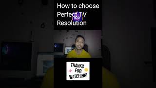 How to choose PERFECT TV resolution [upl. by Eintruoc]