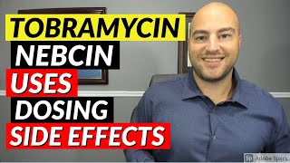 Tobramycin Nebcin  Pharmacist Review  Uses Dosing Side Effects [upl. by Alys]