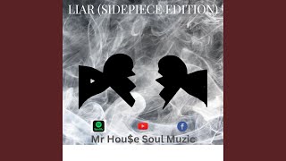 Liar Sidepiece Edition [upl. by Ecirpac]