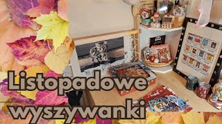 Listopadowe wyszywanki i świąteczne zapowiedzi [upl. by Gibby]