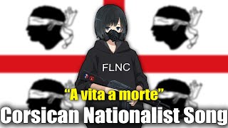 Nightcore  A vita a morte  Corsican Nationalist Song [upl. by Emolas]