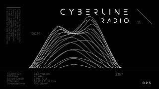 Cyberline Radio 011 [upl. by Hgielrebmik869]