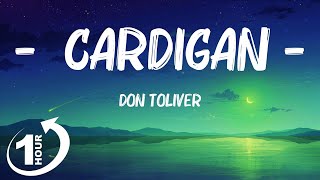 Loop 1Hour  Don Toliver  Cardigan Lyrics [upl. by Merril]