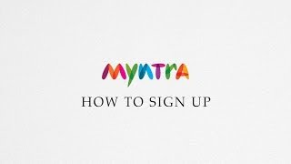 How to Sign up  Myntracom [upl. by Ennagroeg]