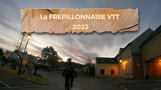 La FREPILLONNAISE VTT 2023 by MJS VTT [upl. by Holsworth595]