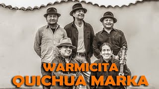 Quichua Marka  WARMICITA Sanjuanito [upl. by Argile]