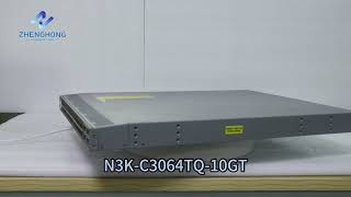 Cisco Nexus 3000 Series Switch，N3KC3064TQ10GT（on sale） [upl. by Ahselyt]