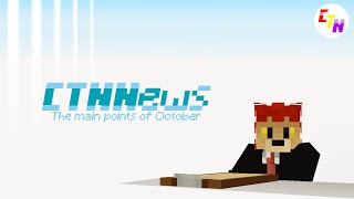 CTNNews The main points of October [upl. by Iaverne]