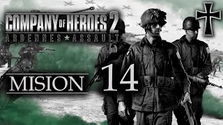 Company of Heroes 2 Ardennes Assault  Misión 14 quotLierneauxquot [upl. by Bacon]