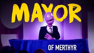 Mayor of Merthyr  Randy Feltface [upl. by Nitsirt515]