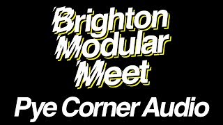 Pye Corner Audio live at Brighton Modular Meet 2017 [upl. by Ecneret]