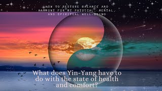 Unveiling Yin and Yang How to Restore Balance amp Improve Your Health in 2024 Yin Yang P1 [upl. by Cassidy]