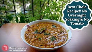 Chole Recipe Without Tomato  Chole Without Soaking Overnight [upl. by Ogawa]