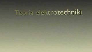 Teoria elektrotechnikiW1 Wstęp do elektrotechniki [upl. by Laina]