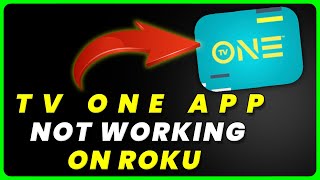 TV One App Not Working On ROKU How to Fix TV One App Not Working On ROKU [upl. by Anjela694]