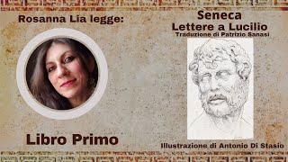 Lucio Anneo Seneca Lettere a Lucilio Audiolibro Libro primo [upl. by Leivad]