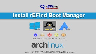 How To Install rEFInd in Arch Linux  Dual Boot With Windows [upl. by Tammara]