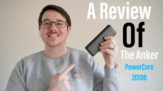 A Review of the Anker Powercore 20100 [upl. by Ahsaela145]