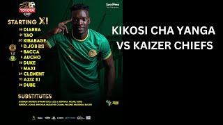 KIKOSI CHA YANGA VS KAIZER CHIEFS LEO 28 JULY 2024 [upl. by Yennej]