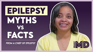 Epilepsy  Myths vs Facts [upl. by Ahsykal]