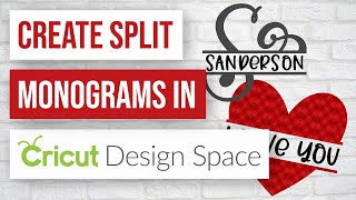 🌟 How to Create Split Letter Monogram Designs in Cricut Design Space [upl. by Paradies1]