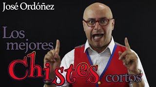 Los mejores CHISTES cortos del 2022  JOSÉ ORDÓÑEZ [upl. by Eirallih965]