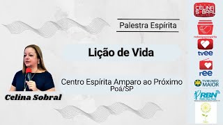 Palestra Espírita  Celina Sobral  Lição de Vida  26062024 [upl. by Benco]