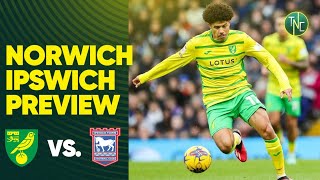 quotI WILL NEVER BE CONFIDENT AGAINST NORWICH CITYquot  EAST ANGLIAN DERBY PREVIEW WITH BenjaminBloom [upl. by Ydaf]