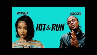 Shenseea  Hit And Run Ft Masicka Sped Up [upl. by Nayb]