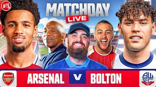 Match Day Live  Arsenal vs Bolton  Carabao Cup [upl. by Ahtamat738]