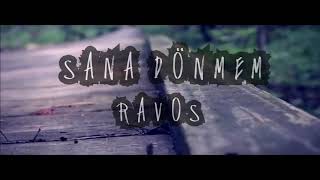 Ravos  Sana Dönmem 2019 Free Melankolik Beat duygusal ripravos [upl. by Erdna308]