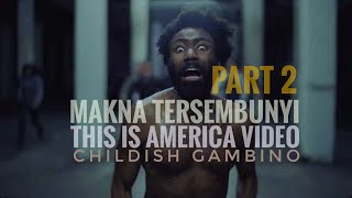 Arti This is America  Childish Gambino HIDDEN MEANING Pr2 [upl. by Kristos]