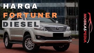 Harga Mobil Bekas Toyota Fortuner Diesel Tahun 2013 2007 2009 2010 [upl. by Sherl]