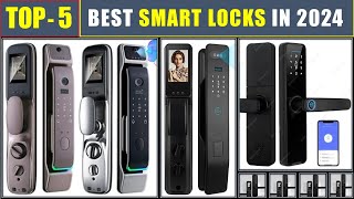 BEST Smart Lock in 2024 TOP 5 Best smart door locks Review [upl. by Nica]