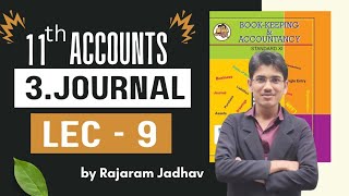 L9 11th Account Chapter 3 Journal  by Rajaram Jadhav cafoundation accounting 11thcommerce [upl. by Vasilis]