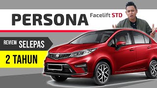 Proton PERSONA FL2 Apa Sudah Jadi Review Selepas 2 Tahun [upl. by Mccurdy]