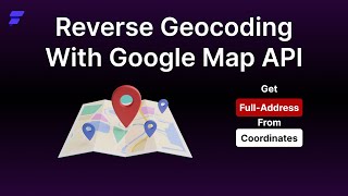 Reverse Geocoding with Google Maps API using Custom Actions in FlutterFlow [upl. by Barbee]