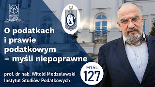 O podatkach i prawie podatkowym podmiotowość w podatku akcyzowym  część II Myśl 127 [upl. by Downing168]