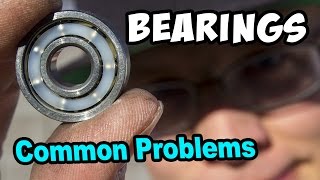 Bearing Problems And Solutions For Skateboarding [upl. by Onailerua266]