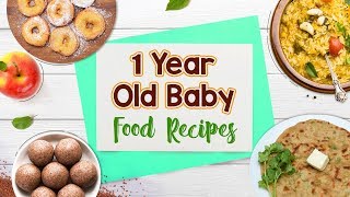 1 Year Old Baby Food Recipes [upl. by Allenad]