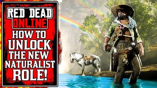 How To UNLOCK The NEW Naturalist Role in Red Dead Online New Naturalist Update RDR2 [upl. by Burd221]