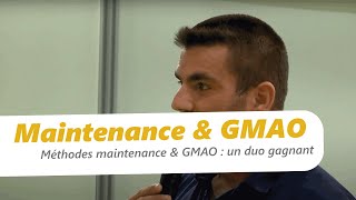 Méthodes maintenance amp GMAO  un duo gagnant [upl. by Lienet]