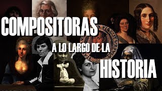 Mujeres compositoras a lo largo de la Historia Merys Music [upl. by Earaj]