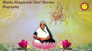 30 Matha Bhagavathi Devi Sharma Biography  Chapter 30 [upl. by Cowden]