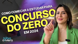 Como Começar a Estudar para Concurso Público do Zero em 2024  Prof Núbia Oliveira [upl. by Oika]