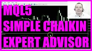 MQL5 TUTORIAL  SIMPLE CHAIKIN EXPERT ADVISOR [upl. by Eeralih]