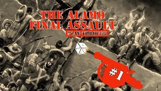 The Alamo Final Assault Play Through [upl. by Veronica]